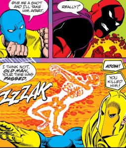 The Atom is the first casualty.