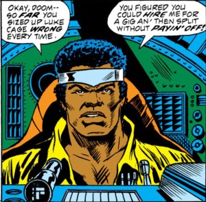 Luke Cage: Debt Collector does not have much of a ring to it. 