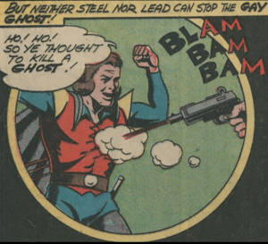 Beware the Gay Ghost! Oh, stop laughing. 