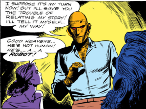 Robotman - wearing clothes. He would get over that. 
